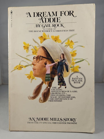 A Dream For Addie by Gail Rock (1977) 2nd Printing Bantam Paperback TV Tie-In