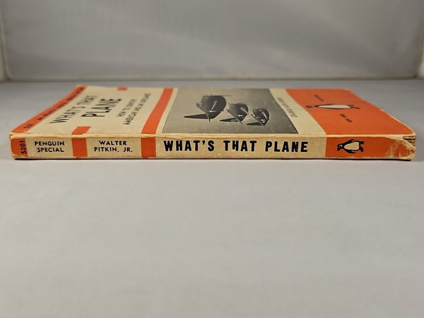 What's That Plane by Walter Pitkin, Jr (1943) 2nd Edition S201 Penguin Paperback