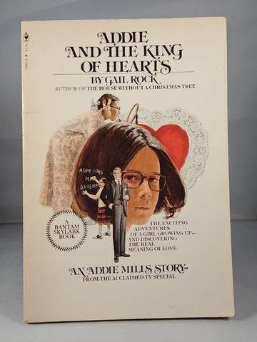 Addie and The King Of Hearts by Gail Rock (1979) 3rd Printing Bantam Paperback