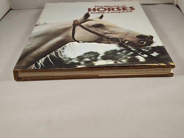 The World Of Horses by Judith Campbell (1972) Hardcover DJ Hamlyn