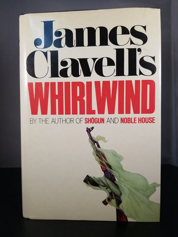 Whirlwind, James Clavell (1986) 1st Edition 1st Printing Hardcover DJ Asian Saga