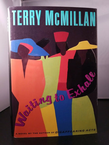 Waiting to Exhale by Terry McMillan (1992) 1st Edition, 22nd Printing Hardcover