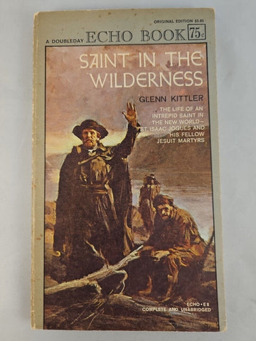 Saint In The Wilderness by Glenn Kittler (1965) Echo Book Paperback Doubleday