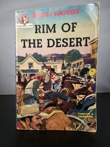 Rim of the Desert by Ernest Haycox (1947) 1st Printing Pocket Book 466 Paperback