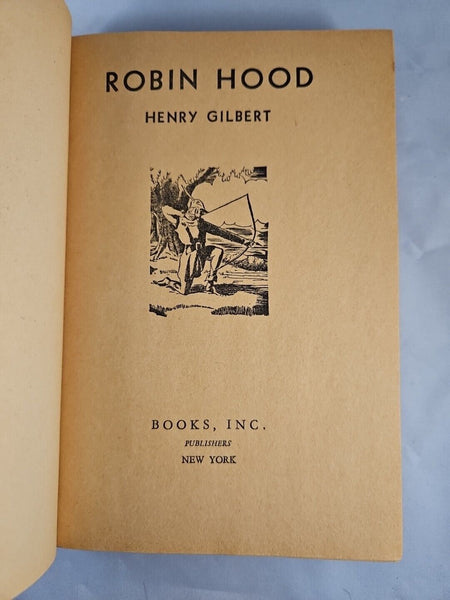 The Adventures of Robin Hood by Henry Gilbert, Hardcover DJ, Books, Inc