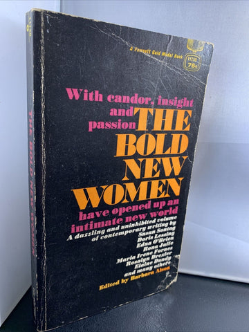 The Bold New Women Edited by Barbara Alson (1966) 1st Printing Fawcett Paperback