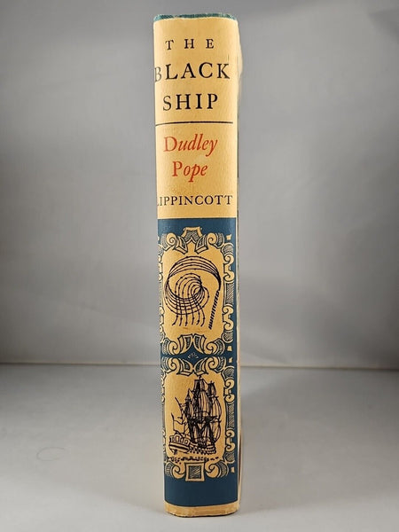 The Black Ship by Dudley Pope (1964) Early Printing Hardcover DJ, J B Lippincott