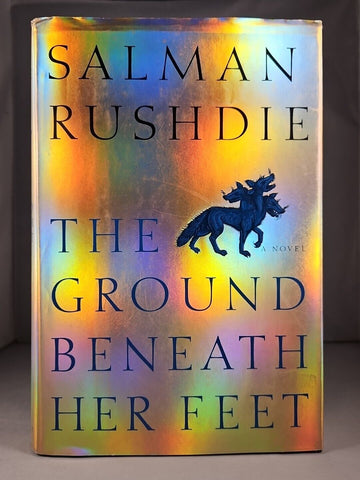 The Ground Beneath Her Feet, Salman Rushdie (1999) 1st Edition 1st Printing HCDJ