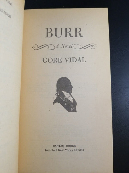 Burr, a Novel by Gore Vidal (1976) 8th Printing Bantam Paperback $1.95