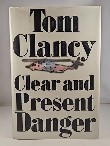 Clear and Present Danger by Tom Clancy (1989) 1st Edition Hardcover DJ Jack Ryan