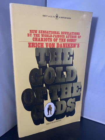 The Gold of the Gods by Erich von Däniken (1974) 1st Printing Bantam Paperback