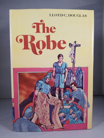 The Robe by Lloyd C. Douglas (1969) Best Seller Library BCE Hardcover DJ