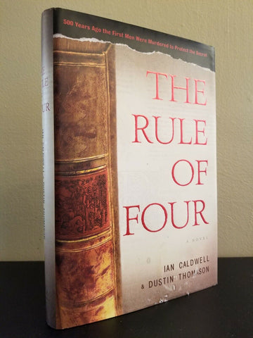 The Rule of Four Dustin Thomason Ian Caldwell (2004) 1st Ed, 7th Print Hardcover