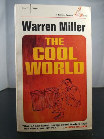 The Cool World by Warren Miller (1970) 4th Printing, Fawcett Paperback, 75 cents