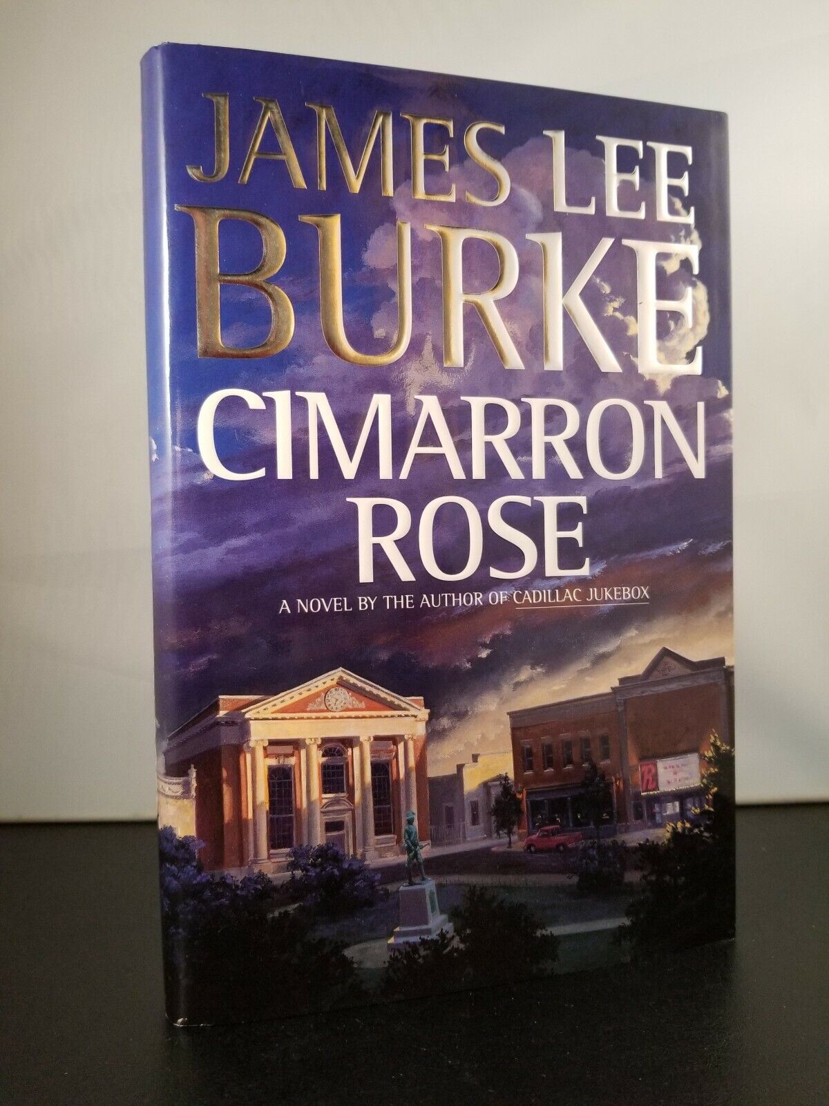 Cimarron Rose by James Lee Burke (1997) 1st Edition, 1st Printing Hardcover + DJ