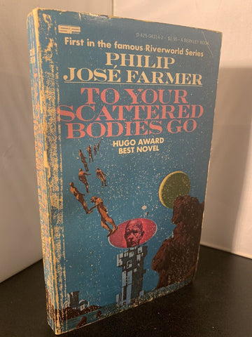 To Your Scattered Bodies Go Philip Jose Farmer (1971) Berkeley 14th Printing PB