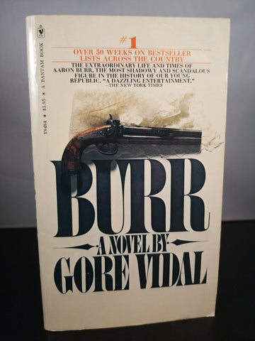 Burr, a Novel by Gore Vidal (1976) 8th Printing Bantam Paperback $1.95
