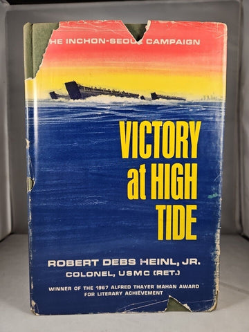 Victory at High Tide, Robert Heinl (1968) 1st Edition 2nd Printing Hardcover DJ