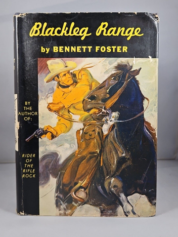 Blackleg Range by Bennett Foster (1941) Sun Dial Press Hardcover DJ