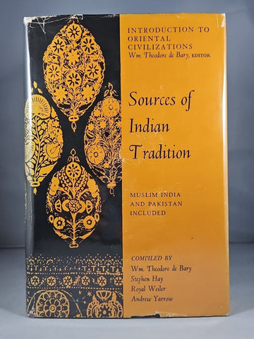 Sources of Indian Tradition, Wm. Theodore de Bary, 1958 Hardcover DJ Early Print