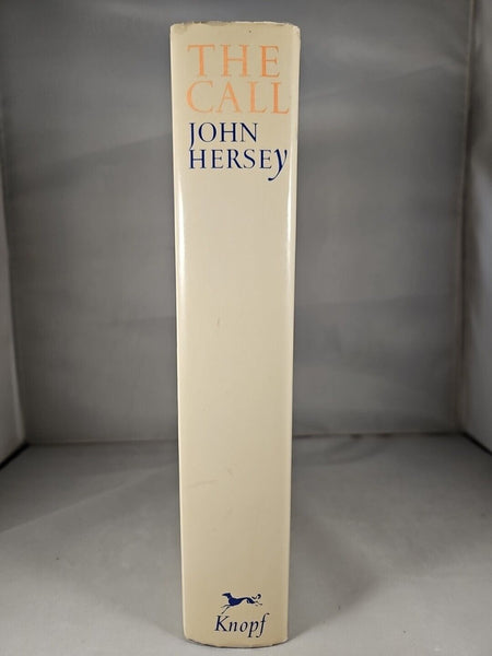 The Call by John Hersey (1985) 1st Edition 3rd Printing  Hardcover DJ Missionary