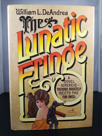 The Lunatic Fringe by William DeAndrea (1980) 1st Edition 1st Print Hardcover DJ