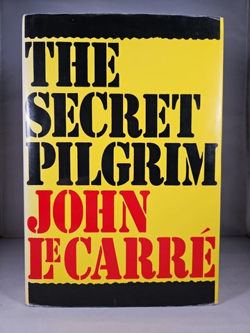 The Secret Pilgrim, John Le Carré (1991) 1st Edition Hardcover DJ George Smiley